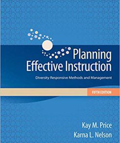 (eBook PDF) Planning Effective Instruction: Diversity Responsive Methods and Management 5th Edition