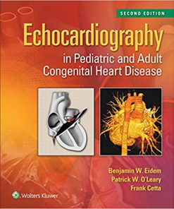 (eBook PDF) Echocardiography in Pediatric and Adult Congenital Heart Disease 2nd Edition