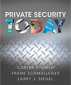 (eBook PDF) Private Security Today 1st Edition by Frank Schmalleger