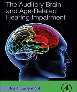 (eBook PDF) The Auditory Brain and Age-Related Hearing Impairment