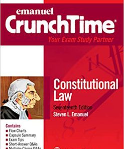 (eBook PDF) Emanuel CrunchTime for Constitutional Law (Emanuel CrunchTime Series) 7th Edition