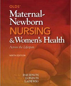 (eBook PDF) Olds' Maternal-Newborn Nursing & Women's Health Across the Lifespan 9th Edition