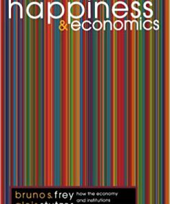 (eBook PDF) Happiness and Economics: How the Economy and Institutions Affect Human Well-Being