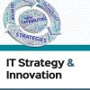(eBook PDF) IT Strategy & Innovation 4th Edition By James D. McKeen