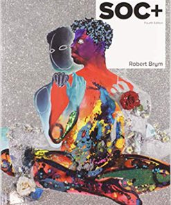 (eBook PDF) SOC+ 4th Canadian Edition by Robert Brym