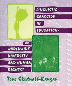 (eBook PDF) Linguistic Genocide in Education--or Worldwide Diversity and Human Rights?