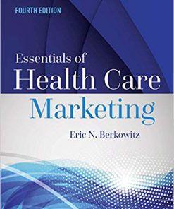 (eBook PDF) Essentials of Health Care Marketing 4th Edition