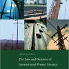 (eBook PDF) The Law and Business of International Project Finance 3rd Edition