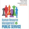 (eBook PDF) Human Resource Management in Public Service: Paradoxes, Processes, and Problems 6th Edition