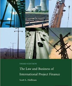 (eBook PDF) The Law and Business of International Project Finance 3rd Edition