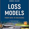 (eBook PDF) Loss Models: From Data to Decisions 5th Edition