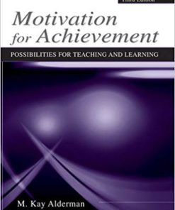 (eBook PDF) Motivation for Achievement: Possibilities for Teaching and Learning 3rd Edition