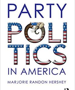 (eBook PDF) Party Politics in America 17th Edition