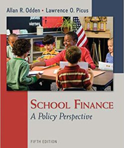 (eBook PDF) School Finance: A Policy Perspective 5th Edition