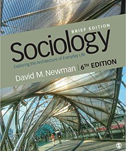 (eBook PDF) Sociology: Exploring the Architecture of Everyday Life, Brief Edition 6th Edition