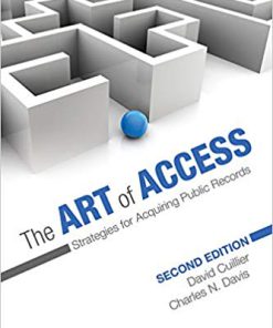 (eBook PDF) The Art of Access: Strategies for Acquiring Public Records 2nd Edition