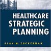 (eBook PDF) Healthcare Strategic Planning, Third Edition