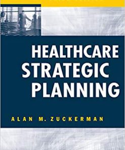 (eBook PDF) Healthcare Strategic Planning, Third Edition