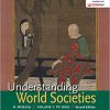 (eBook PDF) Understanding World Societies: A History, Volume 1 2nd Edition