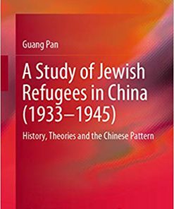 (eBook PDF) A Study of Jewish Refugees in China