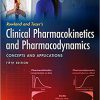 (eBook PDF) Rowland and Tozer's Clinical Pharmacokinetics and Pharmacodynamics: Concepts and Applications 5th Edition