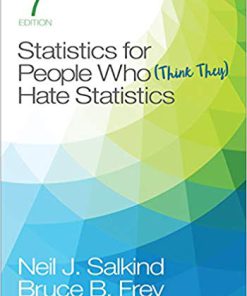 (eBook PDF) Statistics for People Who (Think They) Hate Statistics 7th Edition
