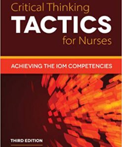 (eBook PDF) Critical Thinking TACTICS for Nurses 3rd Edition