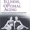 (eBook PDF) Health, Illness, and Optimal Aging, Second Edition