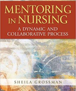 (eBook PDF) Mentoring in Nursing: A Dynamic and Collaborative Process 2nd Edition