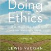 (eBook PDF) Doing Ethics: Moral Reasoning, Theory, and Contemporary Issues 5th Edition