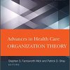 (eBook PDF) Advances in Health Care Organization Theory 2nd Edition