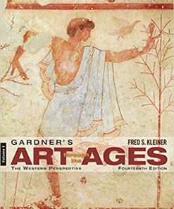 (eBook PDF) Gardner's Art through the Ages: The Western Perspective, Volume I 14th Edition