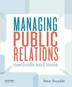 (eBook PDF) Managing Public Relations: Methods and Tools by Peter Smudde