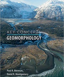 (eBook PDF) Key Concepts in Geomorphology by Paul Bierman