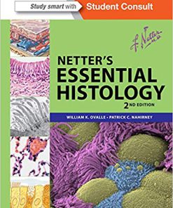 (eBook PDF) Netter's Essential Histology: with Student Consult Access (Netter Basic Science) 2nd Edition