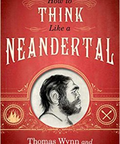 (eBook PDF) How To Think Like a Neandertal