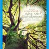 (eBook PDF) Understanding Dying, Death, and Bereavement 9th Edition