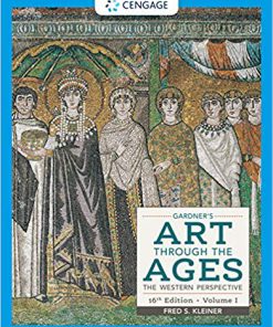 (eBook PDF) Gardner's Art through the Ages: The Western Perspective, Volume I 16th Edition