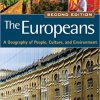 (eBook PDF) The Europeans, Second Edition: A Geography of People, Culture, and Environment 2nd Edition