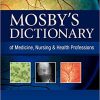 (eBook PDF) Mosby's Dictionary of Medicine, Nursing & Health Professions  10th Edition