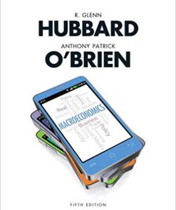 (eBook PDF) Macroeconomics 5th Edition by Glenn P. Hubbard