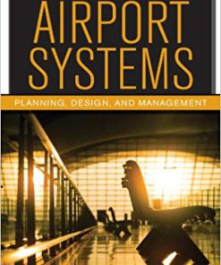 (eBook PDF) Airport Systems, Second Edition: Planning, Design and Management 2nd Edition