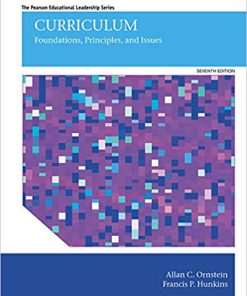 (eBook PDF) Curriculum: Foundations, Principles, and Issues 7th Edition