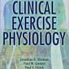 (eBook PDF) Clinical Exercise Physiology 4th Edition