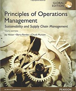 (eBook PDF) Principles of Operations Management: Sustainability and Supply Chain Management, 10th Global Edition