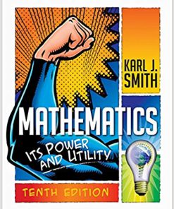 (eBook PDF) Mathematics: Its Power and Utility 10th Edition