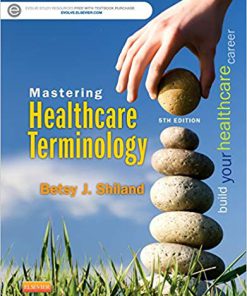 (eBook PDF) Mastering Healthcare Terminology 5th Edition