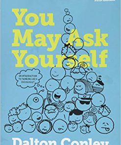 (eBook PDF) You May Ask Yourself: An Introduction to Thinking like a Sociologist Fifth Edition