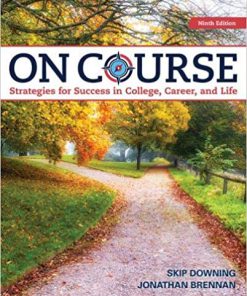 (eBook PDF) On Course: Strategies for Creating Success in College, Career, and Life 9th Edition