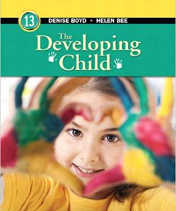(eBook PDF) The Developing Child 13th Edition by Helen Bee